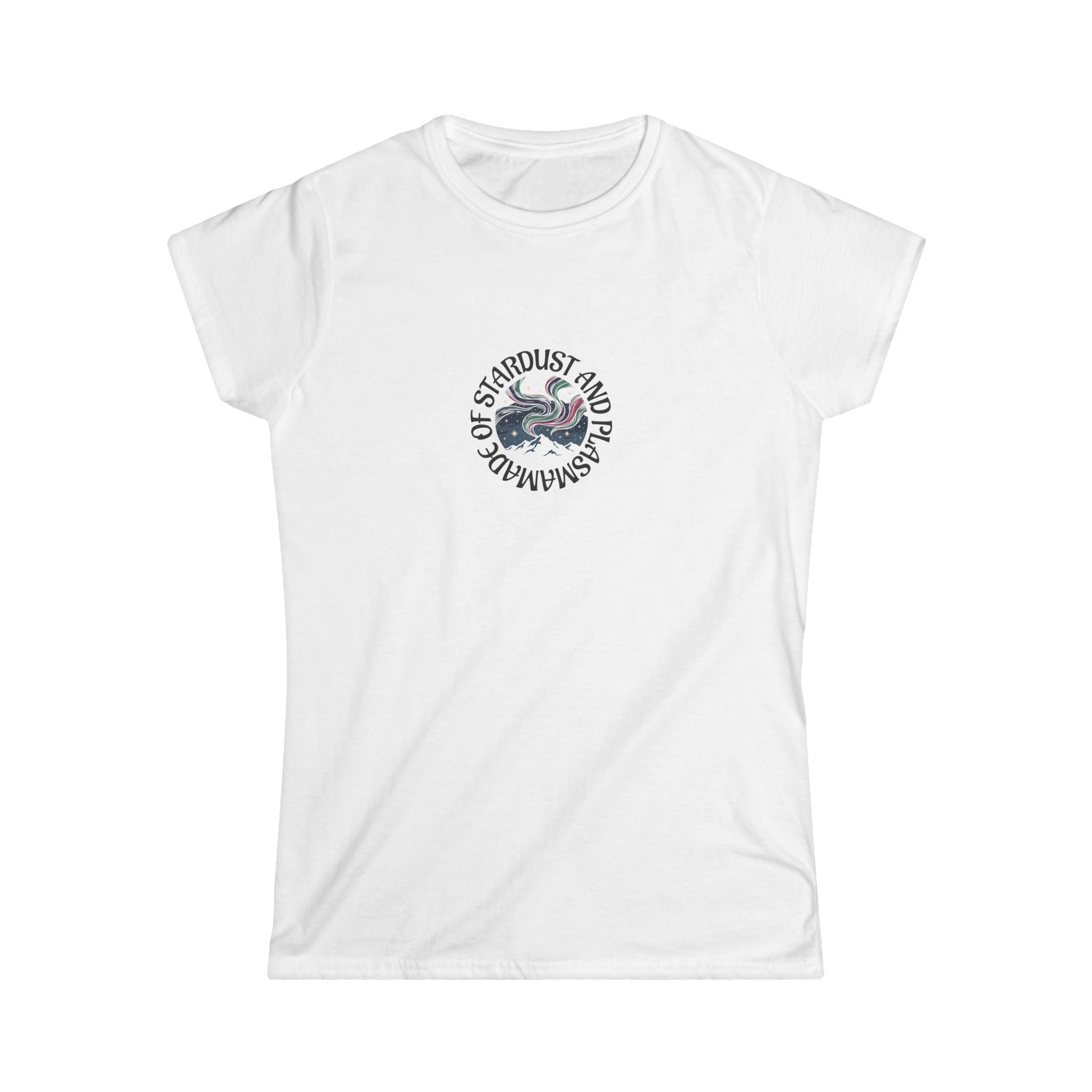 MADE OF STARDUST AND PLASMA Women's Softstyle Tee